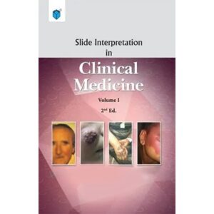 Slide Interpretation in Clinical Medicine Vol I 2nd Edition