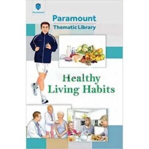 Paramount Thematic Library – Healthy Living Habits