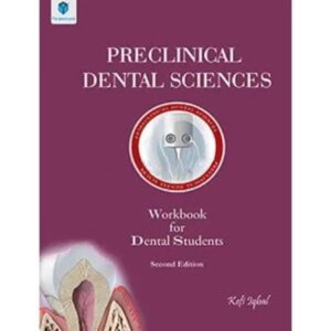 Preclinical Dental Sciences Workbook for Dental Students 2nd Edition