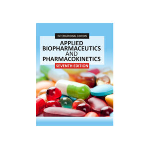 Applied Biopharmaceutics & Pharmacokinetics 7th by Leon Shargel