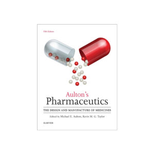 Aulton’s Pharmaceutics 5th by Kevin M.G. Taylor, Michael E. Aulton