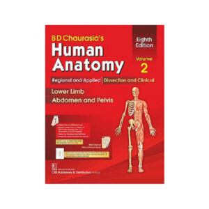 BD Chaurasia’s Human Anatomy, Volume 2
