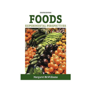 Foods: Experimental Perspectives 8th by Margaret McWilliams
