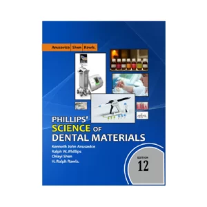 Phillips’ Science of Dental Materials 12th