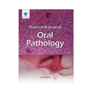 Practical Manual Of Oral Pathology New Edition