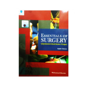 Essentials of Surgery: Comprehensive and Quick Review of Surgery 8th Muhammad Shamim
