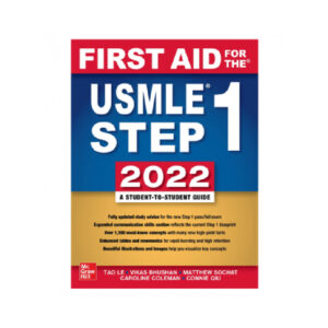 First Aid for the USMLE Step 1 2022 by Tao Le