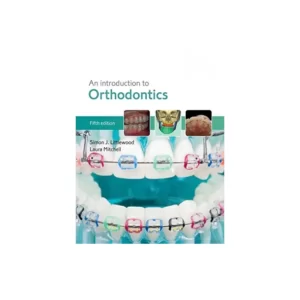An Introduction to Orthodontics