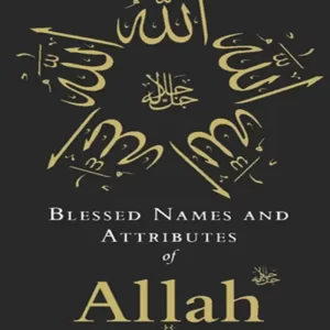 Blessed Names and Attributes of Allah Book by A. R. Kidwai