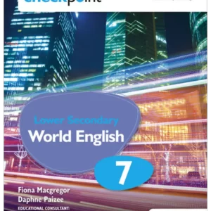 Cambridge Checkpoint Lower Secondary World English Student's Book 7
