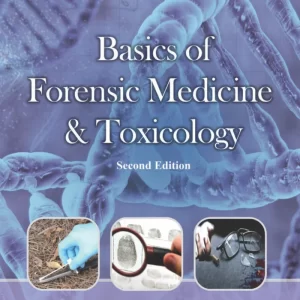 Basics Of Forensic Medicine & Toxicology 2nd Edition By Syed Muhammad Aijaz Ali