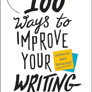 100 Ways to Improve Your Writing